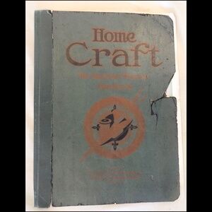 Vtg. 1920 HOME CRAFT AMERICAN WOMAN'S HANDBOOK Weekly Chicago Household How to